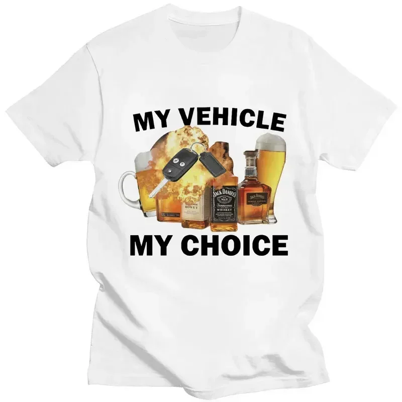 My Vehicle My Choice Print Funny T Shirt Drunk Driving Fashion Short Sleeve T-shirts  Men Women Oversized Streetwear