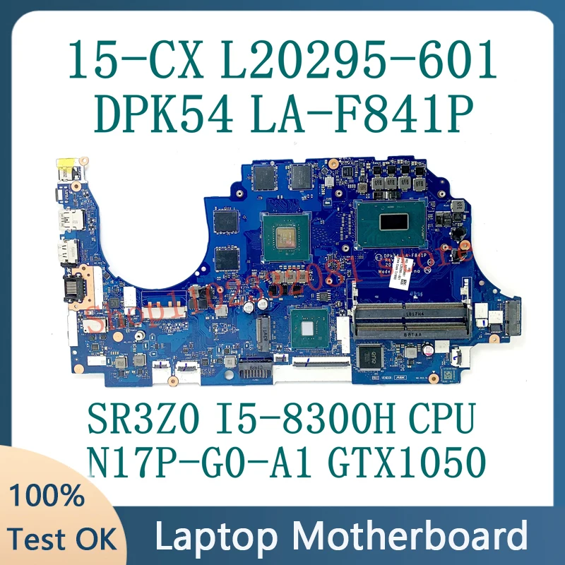 Mainboard L20295-001 L20295-501 L20295-601 LA-F841P For HP 15-CX Laptop Motherboard W/ SR3Z0 I5-8300H CPU N17P-G0-A1 100% Tested