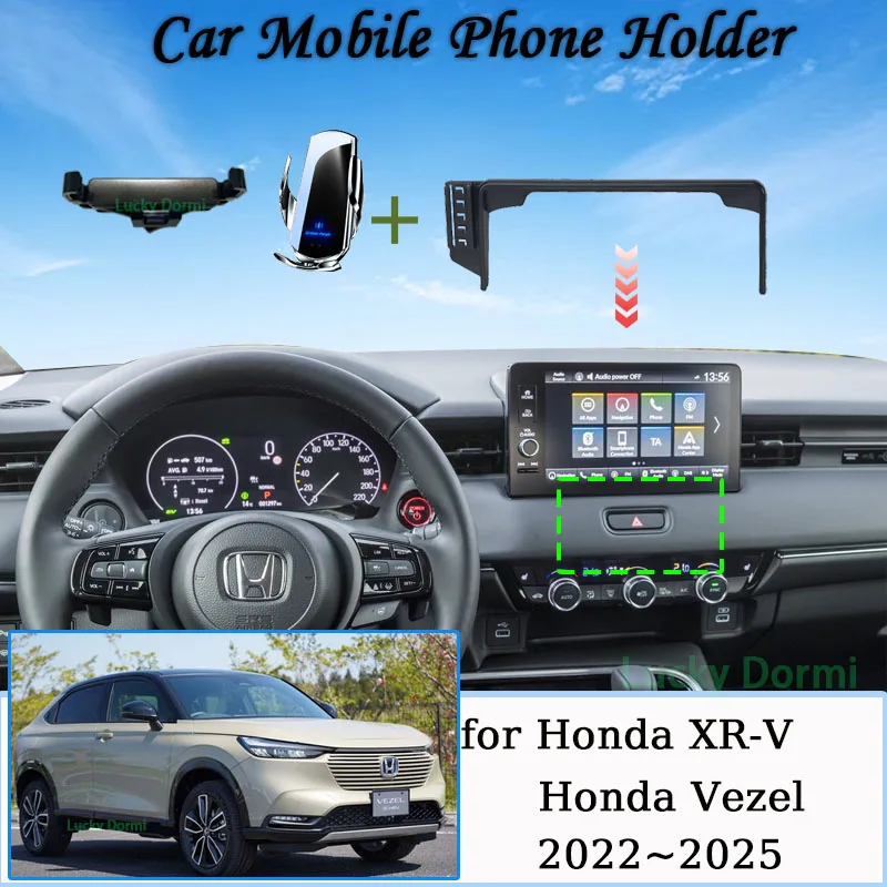 

Car Mount for Honda XR-V Honda Vezel 2022~2025 Screen Wireless Charger Mobile Phone Holder GPS Bracket Gravity Stand Accessories