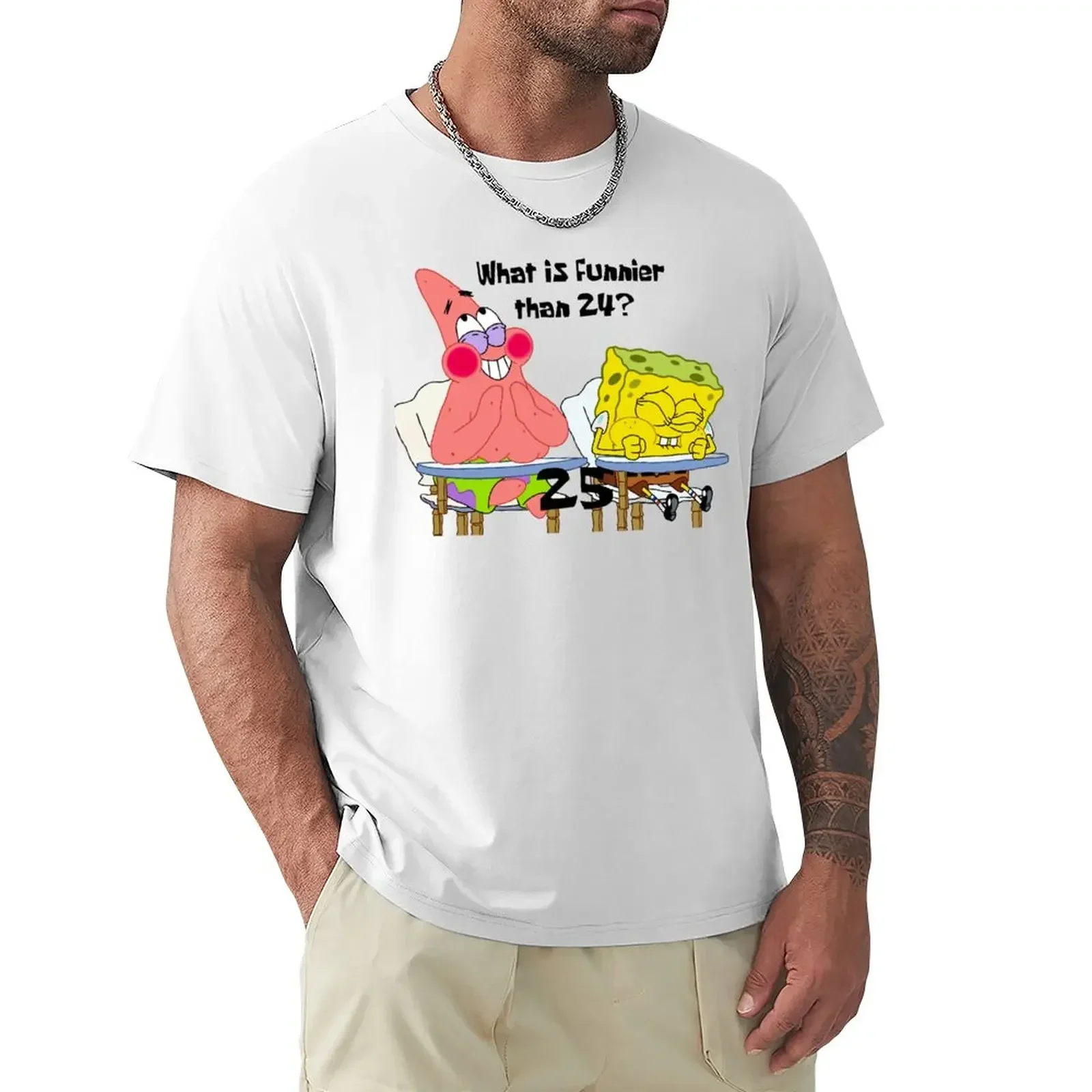 What is Funnier than 24 25 T-Shirt cheap stuff custom t shirt rapper graphic tees oversized t shirts for men