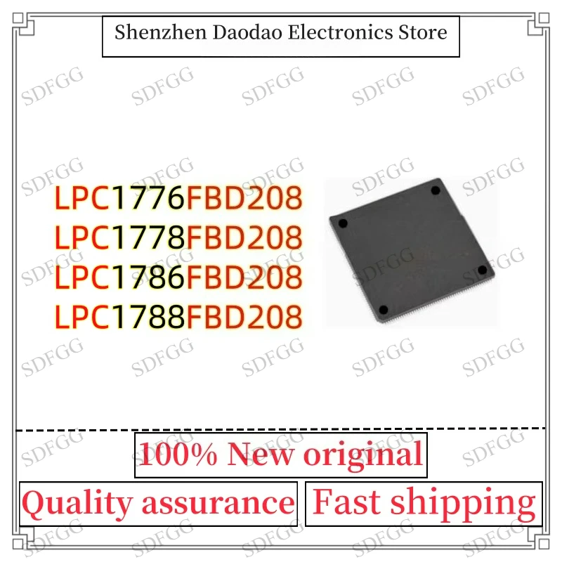 LPC1776FBD208 LPC1778FBD208 LPC1786FBD208 LPC1788FBD208 LQFP-208 Microcontroller Chip IC New Original
