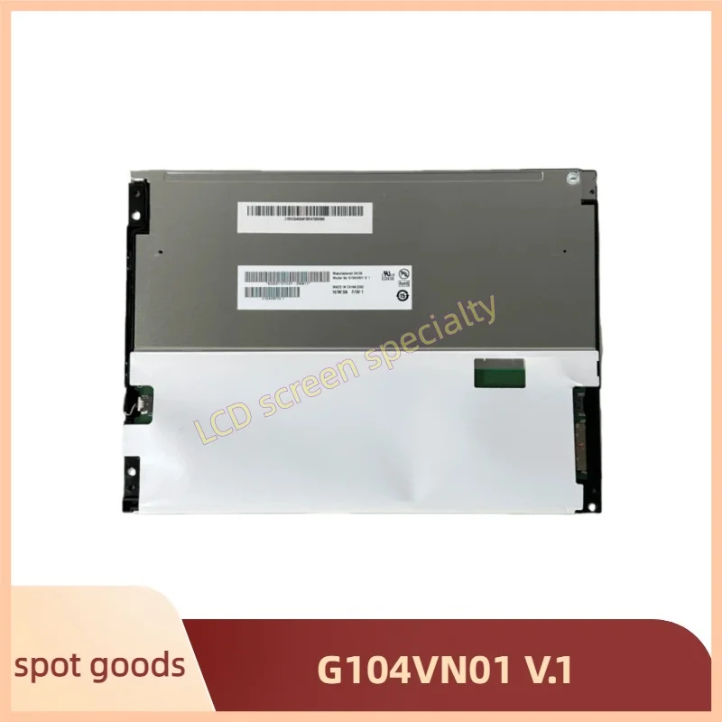 

ЖК-дисплей для 10,4-дюймового экрана G104VN01 V.1 V1 G104VN01 V0