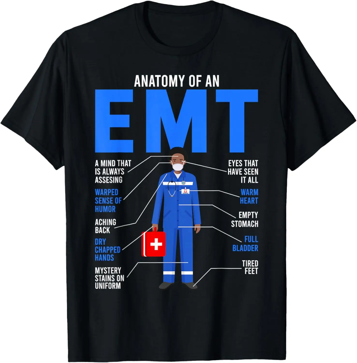 

Anatomy of An EMT Paramedic EMT EMS Health Care T-Shirt 100% Cotton O-Neck Short Sleeve Summer Casual Mens T-shirt Streetwear