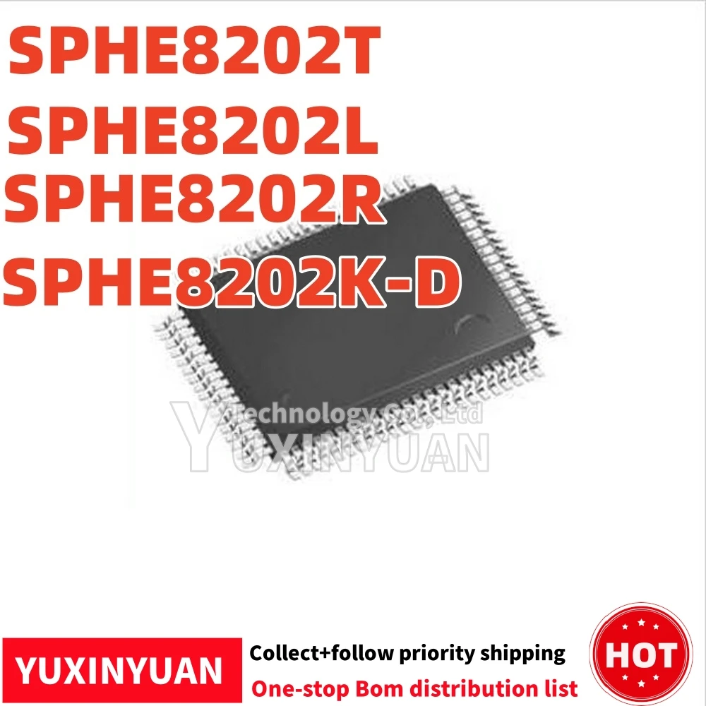 1PCS SPHE8202T SPHE8202TQ SPHE8202L SPHE8202R SPHE8202R-D SPHE8202VGQ SPHE8202K-A SPHE8202K-D SPHE8202K QFP-128 YUXINYUAN