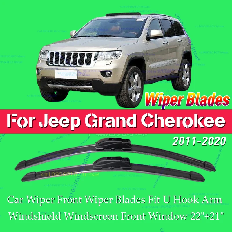 

Car Wiper Front Wiper Blades For Jeep Grand Cherokee MK4 2011 - 2020 Fit U Hook Arm Windshield Windscreen Front Window 22"+21"