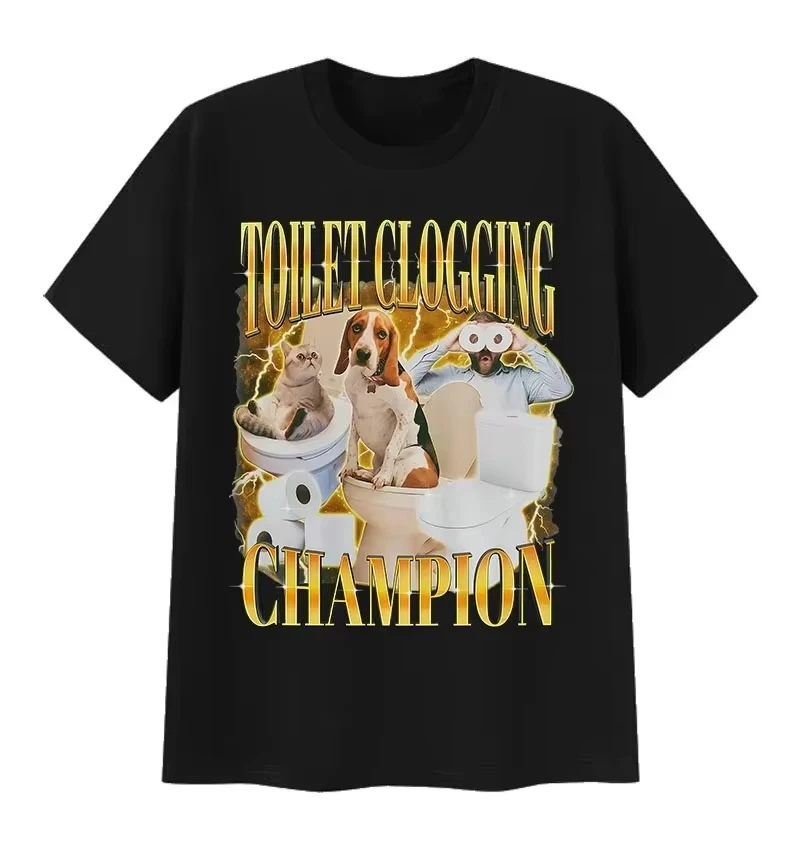 

Toilet Clogging Champion Funny Meme Graphics Print T Shirts Cute Pet Humor Short Sleeve T-shirts Fashion Women Clothing