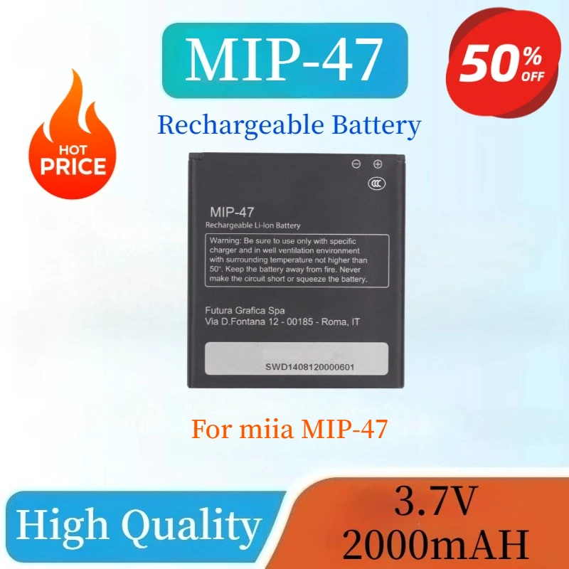 Nueva batería de litio recargable de alta calidad 3,7 V 2000mAh para batería de teléfono móvil Miia MIP-47