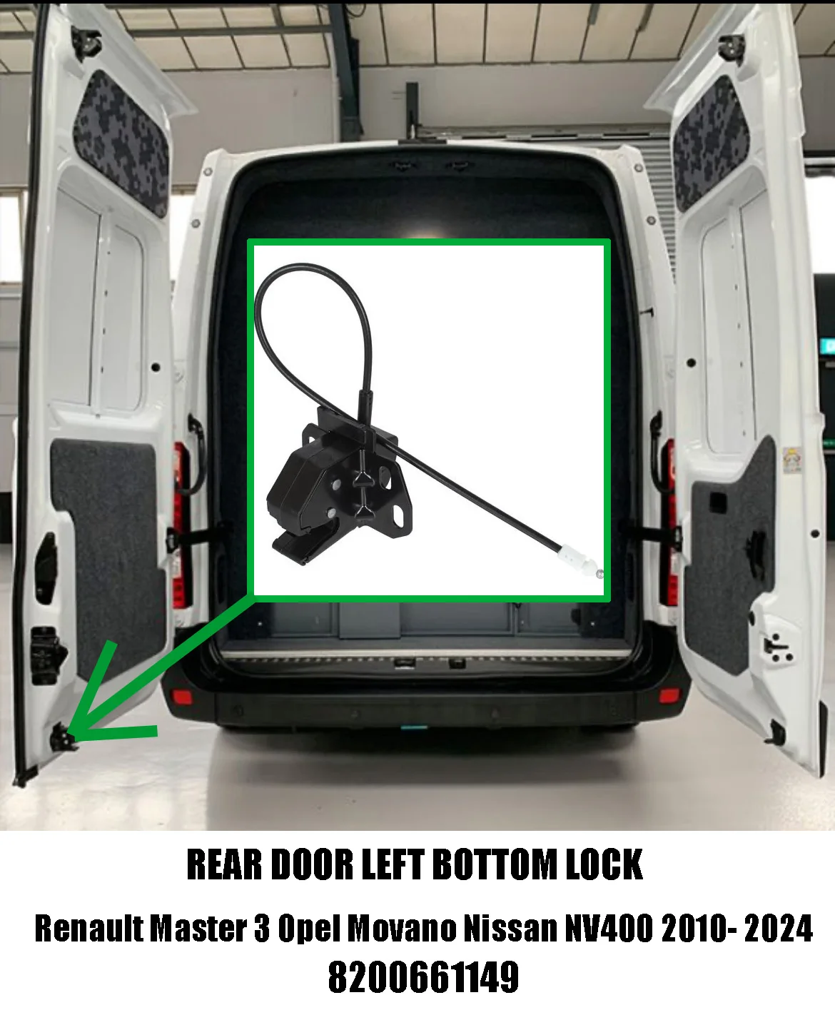 REAR DOOR BOTTOM LOCK LEFT RENAULT MASTER III OPEL VAUXHALL MOVANO NISSAN NV400 2010-2023 8200661149