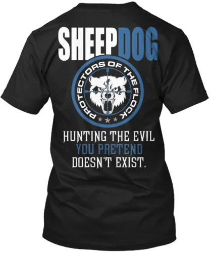 Sheepdog Protectors Of The Flock T-Shirt Made in the USA Size S to 5XL