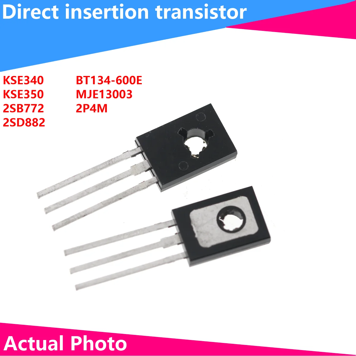 

20PCS transistor DIP KSE3400 KSD350 2SB772 2SD882 BT134-600E MJE13003 2P4M