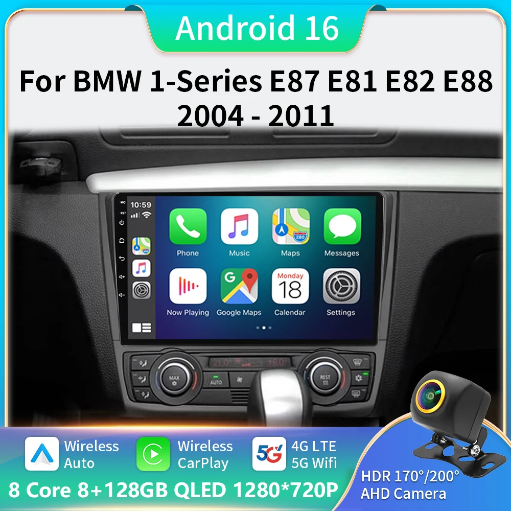 

Android 16 For BMW 1-Series E88 E82 E81 E87 2004 - 2011 QLED Android Car Radio Multimedia Video Player GPS 5G CarPlay Stereo