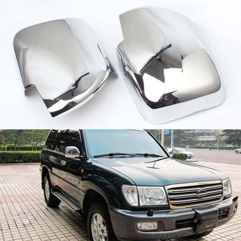 

For Toyota Land Cruiser LC100 98-07 Car Rearview Mirror Cover ABS Chrome Door Side Rear View Mirror Shell Overlay Panel Frame