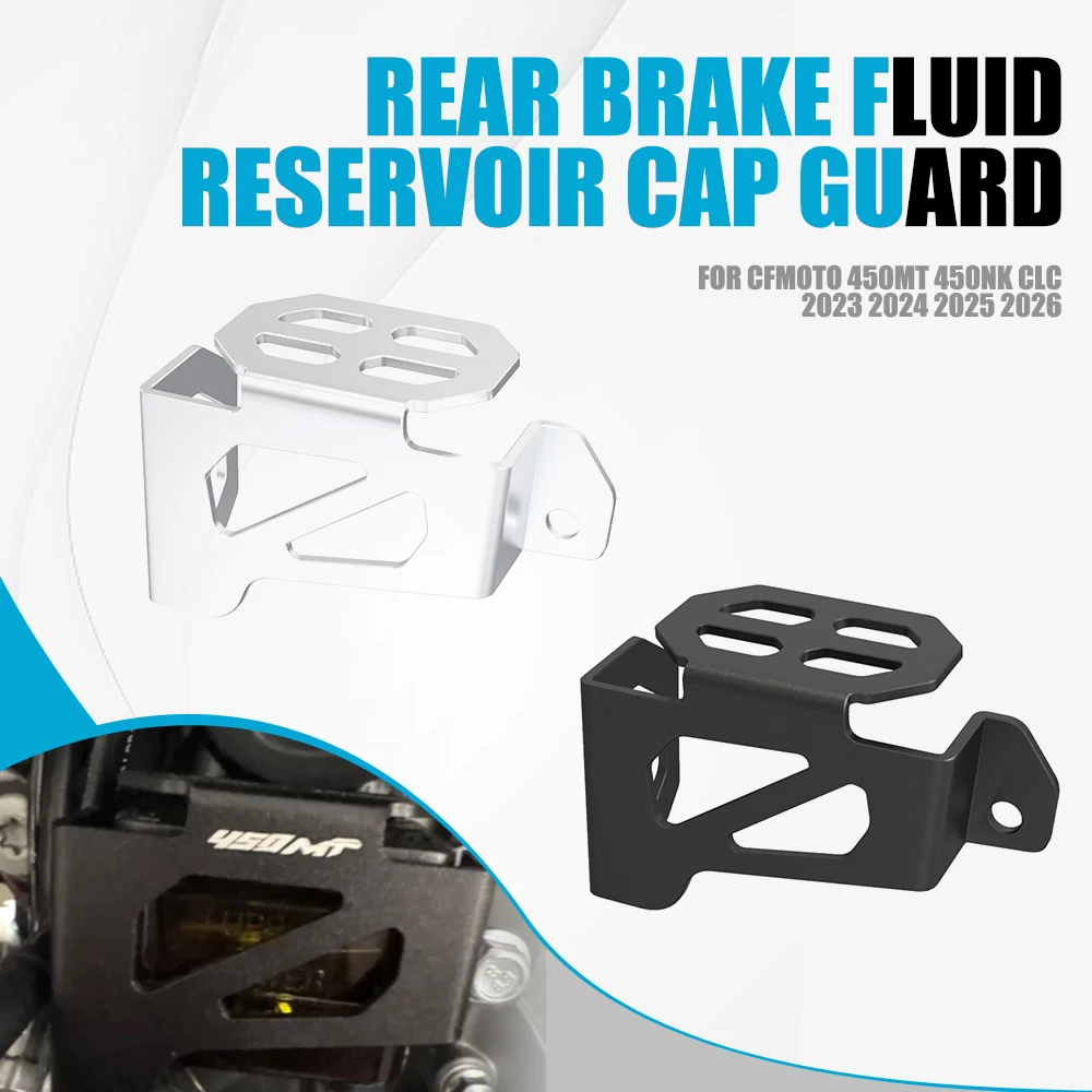 

For CFMOTO 450MT 450NK CLC 450/Bobber 450SR 450SRS 450SS 2023 2024 2025 2026 New Motorcycle Rear Brake Fluid Reservoir Cap Cover