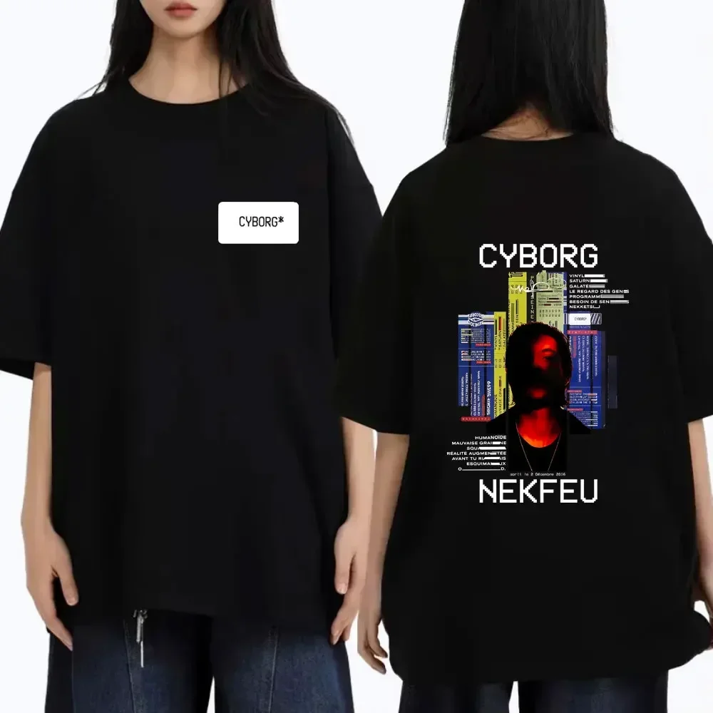 Customization Shirt Rapper Nekfeu Cyborg Graphic Print T-shirts Summer Men Women Hip Hop Fashion Pop Music T Shirt Male Casual C