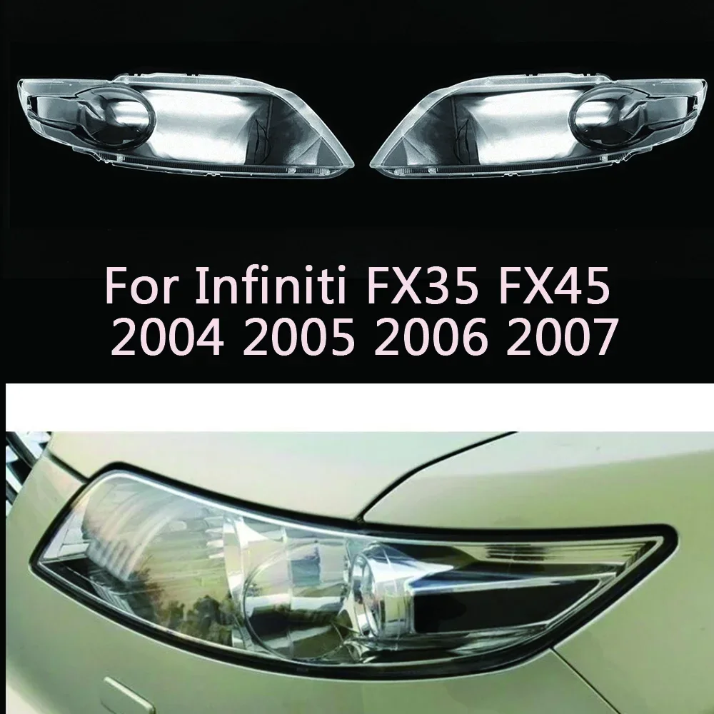 

For Infiniti FX35 FX45 2004 2005 2006 2007 Headlights Lens Cover Headlamp Glass Lamp Shell Transparent Lampshade Head Light Mask