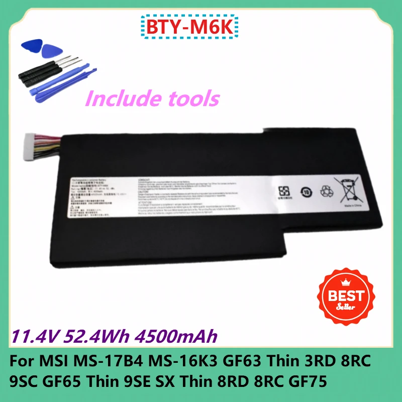 

BTY-M6K Аккумулятор для ноутбука 11,4 В, 52,4 Втч, 4500 мАч для MSI MS-17B4 MS-16K3 GF63 Thin 3RD 8RC 9SC GF65 Thin 9SE SX Thin 8RD 8RC GF75