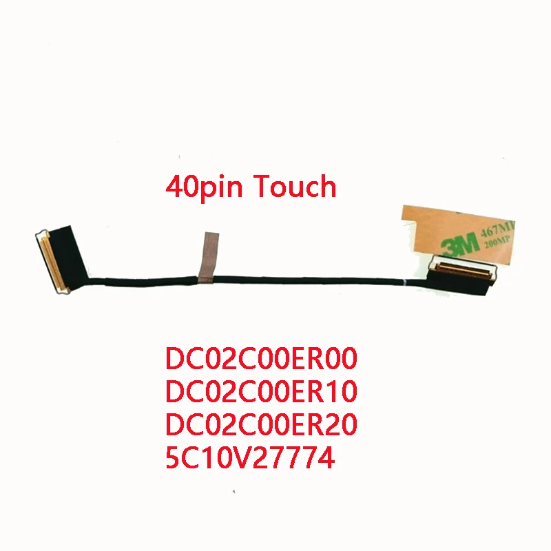 Neues echtes laptop lcd edp fhd kabel für lenovo thinkpad t590 ft590 40pin touch dc02c00er00 dc02c00er10 dc02c00er20 5 c10v27774