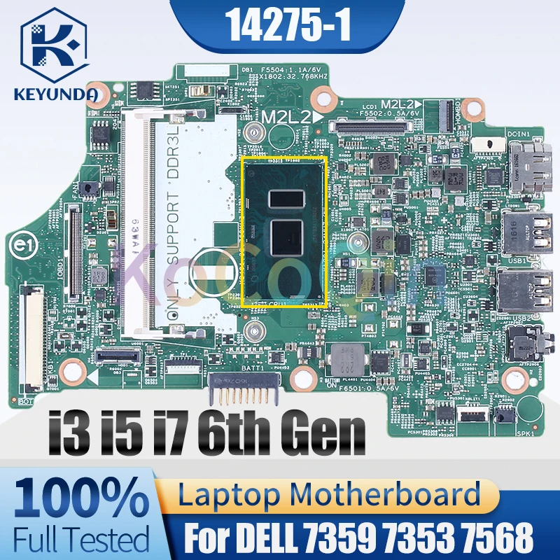 

For Dell 7359 7353 7568 Notebook Mainboard 14275-1 i3-6100U i5-6200U i7-6500U 0KN06J 09GH9H 0H8C9M Laptop Motherboard