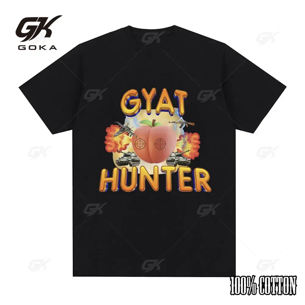 Gyat Hunter Funny Meme T-shirt Women's Fashion Retro Short sleeved T-shirt Casual Loose Large Man T-shirt Street Clothing