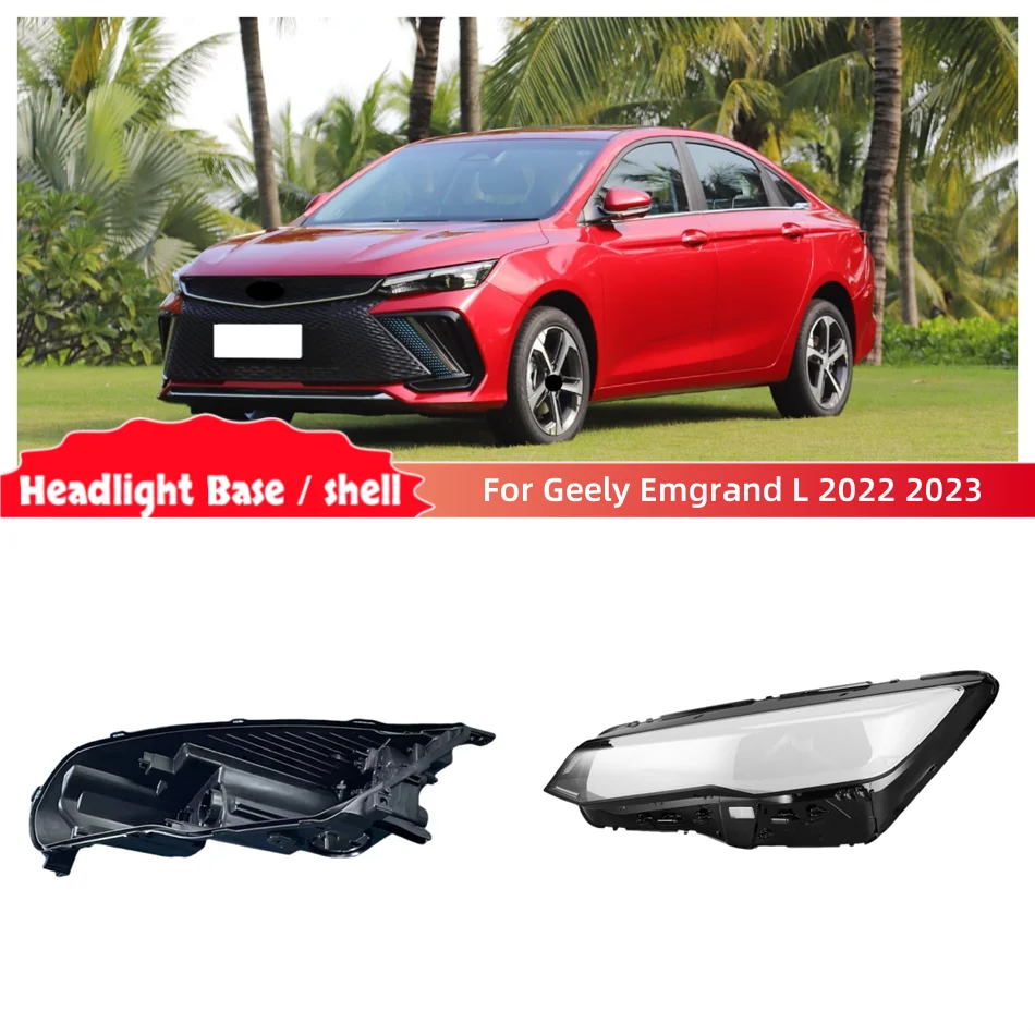 For Geely Emgrand L 2022 2023 Accessories Cars Base Head Lamp Shell Headlamp Base Fixing Bracket Glass replacement