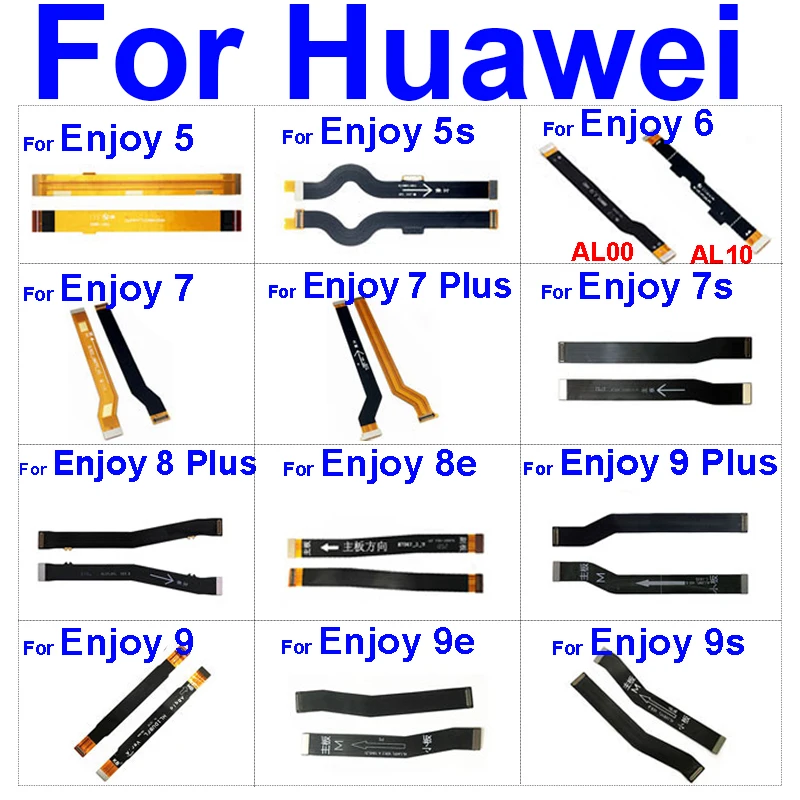 

Гибкий кабель материнской платы для Huawei Enjoy 5 6 7 8 9 Plus 5s 7s 9s 8e Материнская плата для Enjoy 6 AL10 AL00 LCD Connect Flex Ribbon Parts