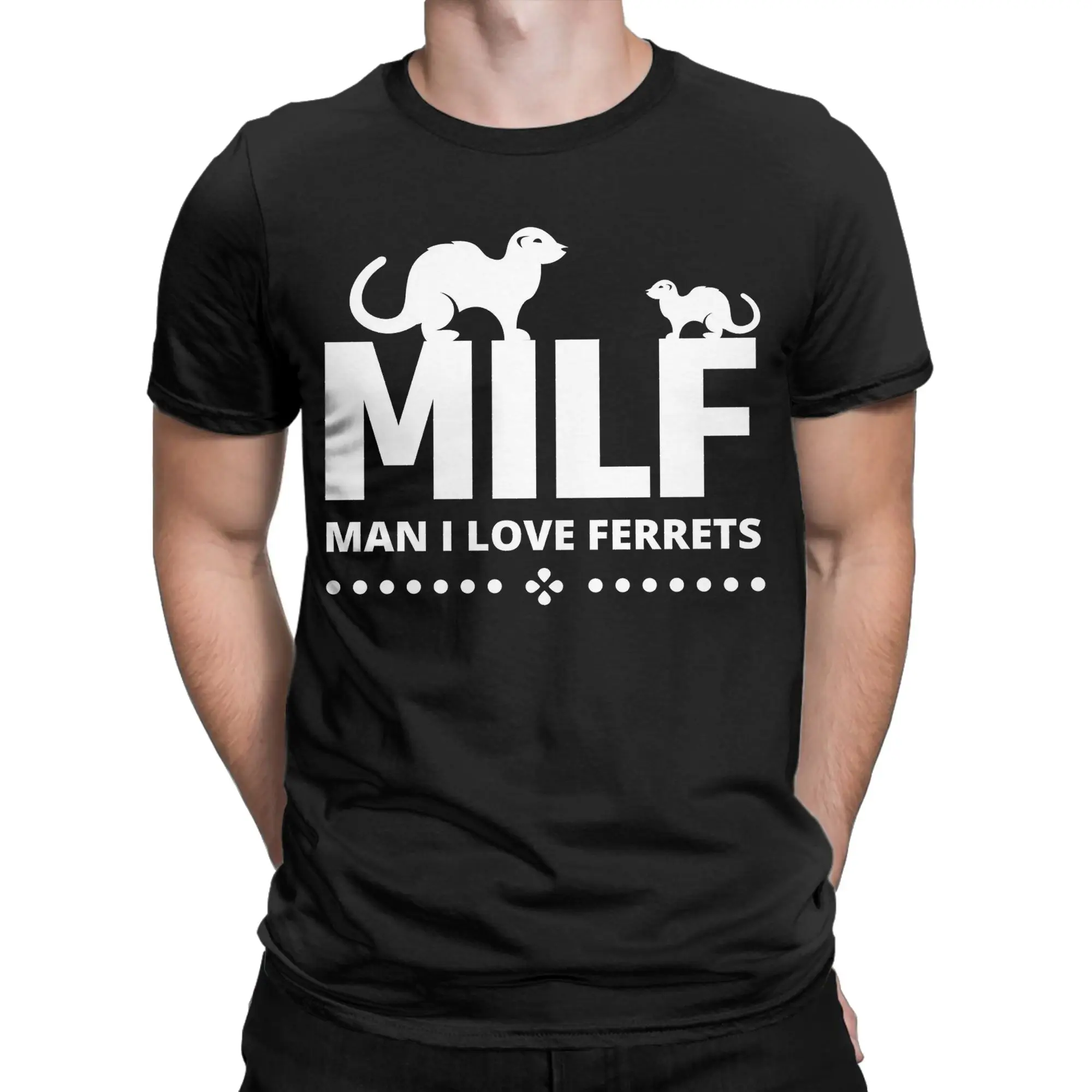 Men Milf Man I Love Ferrets Cute Animal T Shirt  Cotton Tops Vintage Short Sleeve O Neck Tee Shirt Birthday Present T-Shirts