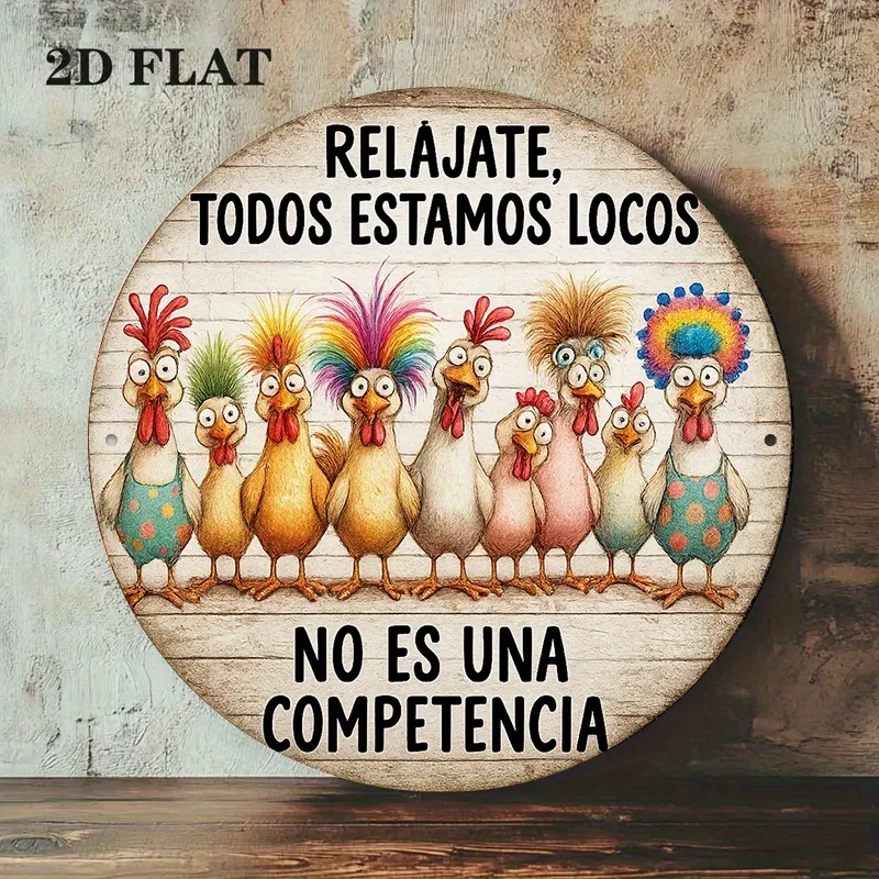 1pc 20.x20cm Spanish Chicken Coop Themed "Relax We're All Crazy" Aluminum Wall Sign - Rustic Farmhouse Decor with Spanish view 4