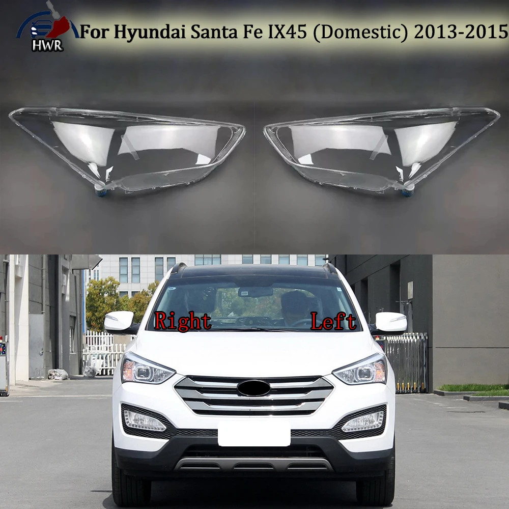 

For Hyundai Santa Fe IX45 2013-2015 Domestic Version Headlamp Cover Transparent Lampshade Lamp Shade Headlight Shell Glass Lens