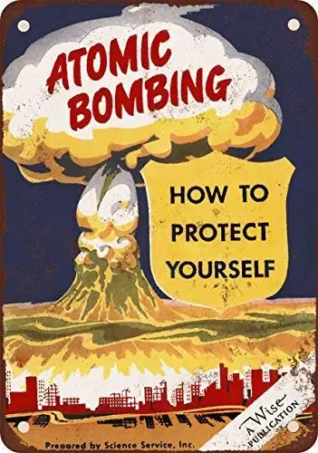 Protect Yourself from Atomic Bombing Look Reproduction Metal Tin Sign
