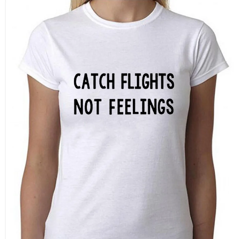 Women Tops Street Fashion Punk Rock Tshirt Summer White Black Tee Shirt Femme Catch Flights Not Feelings T-shirt Hipster