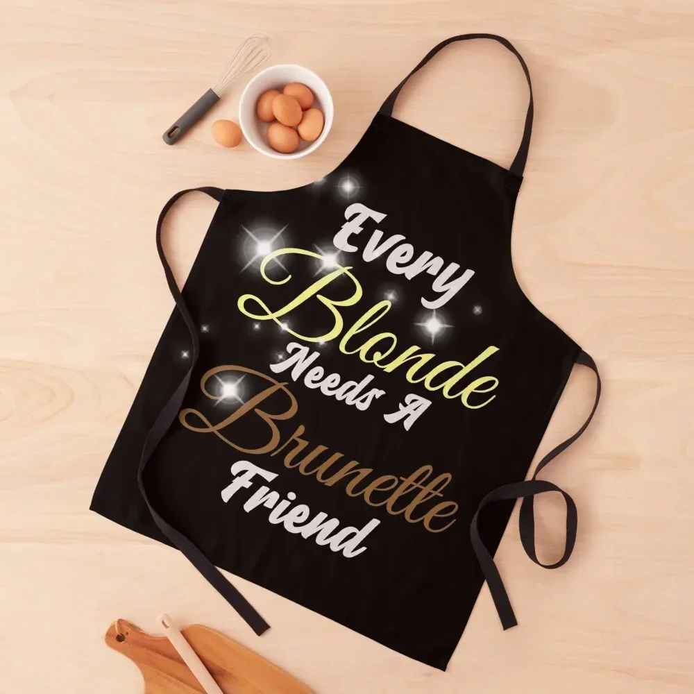 Every Blonde Needs A Brunette Friend Apron Custom chefs christmas Apron