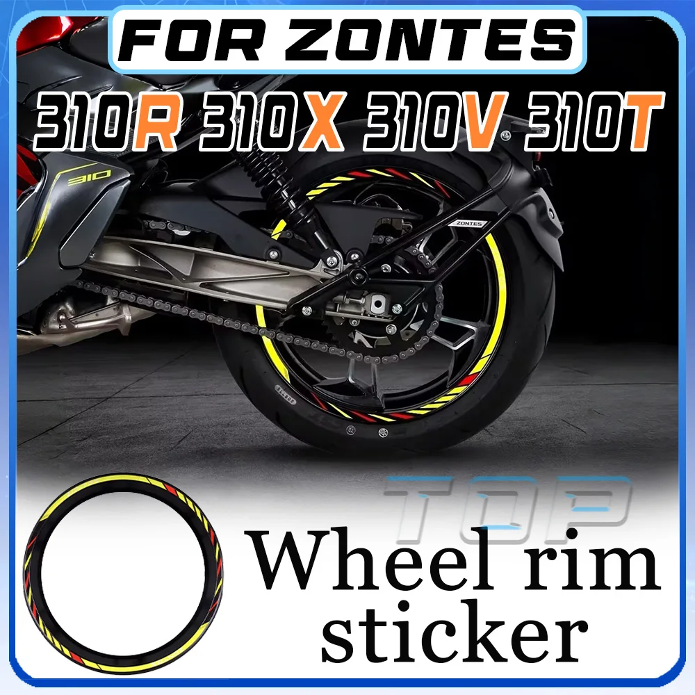 

For ZONTES 310R 310T 310X 310V wheel rim reflective decorative sticker for 310 r 310 t 310 x 310 v