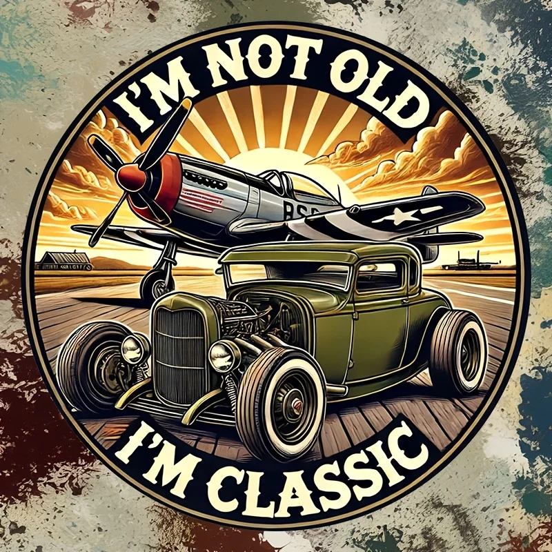 1 Stück im Vintage-Stil „I'm Not Old, I'm Classic“, rundes Eisenschild – 20,3 x 20,3 cm, Retro-Doppeldecker und Auto-Design, Distressed-Look