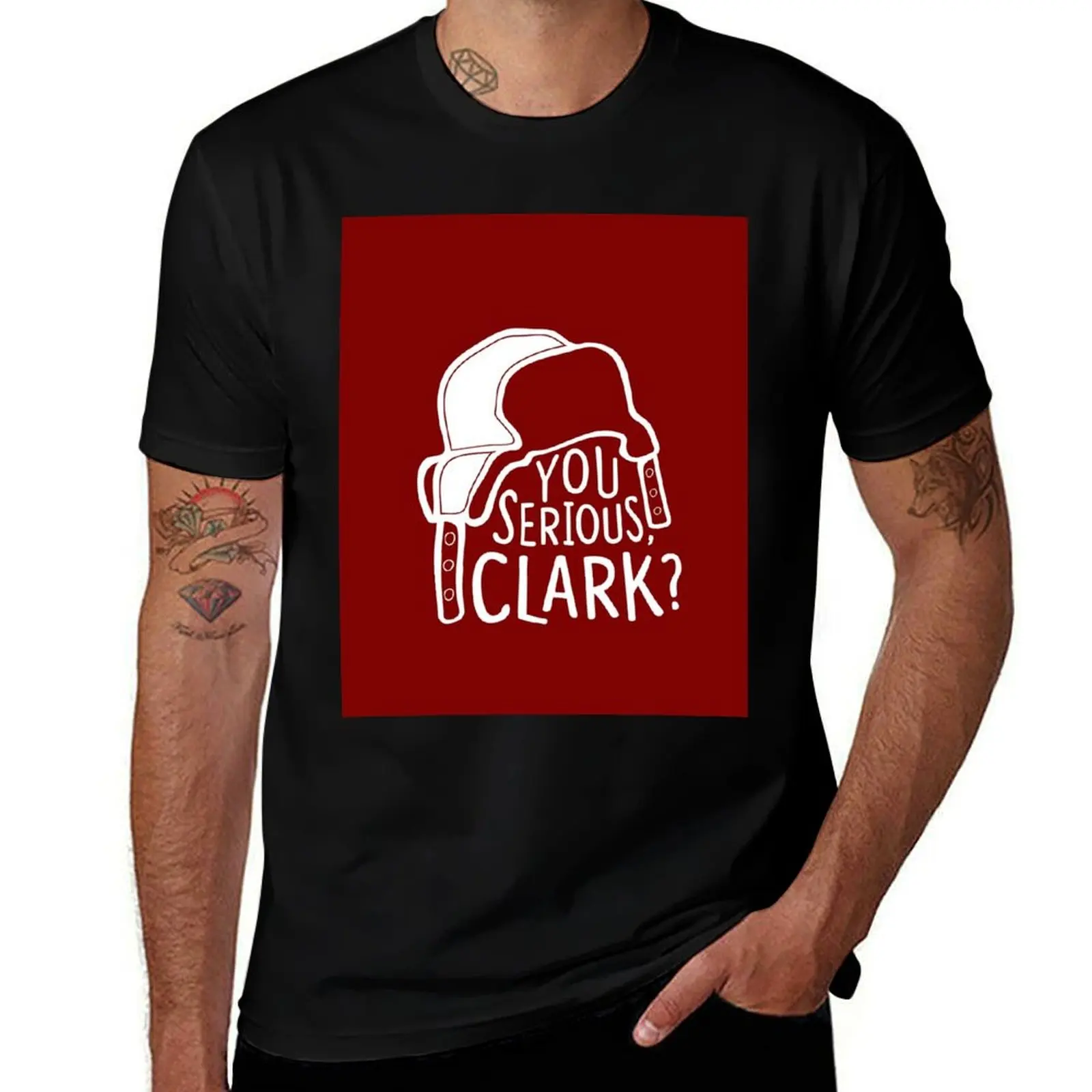 

You serious, Clark Cousin Eddie T-Shirt plus sizes cute tops summer top graphics black t-shirts for men