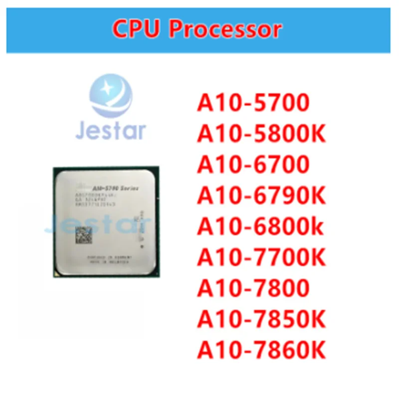 A10-5700 A10-5800K A10-6700 A10-6790 A10-6800K A10-7700K A10-7800 A10-7850K A10-7860K Socket FM2 Quad Core CPU Processor