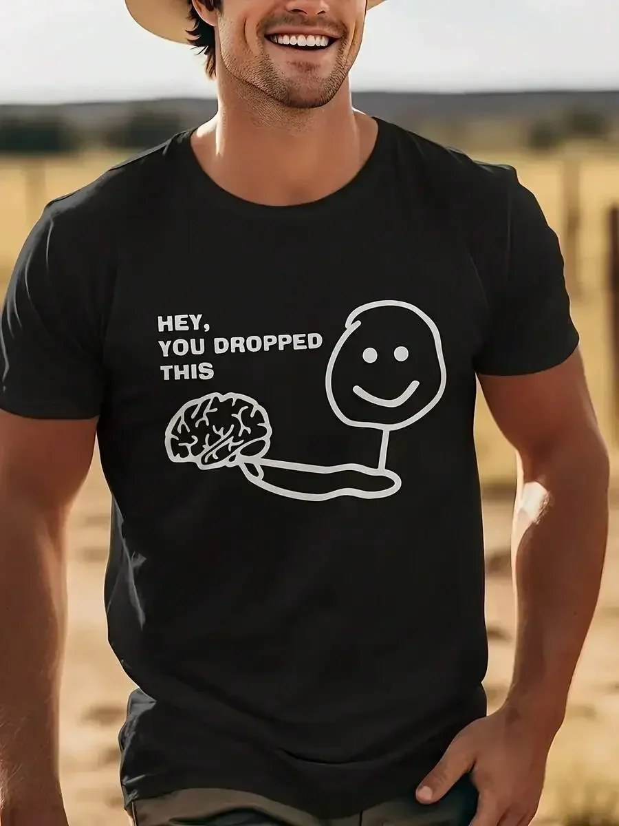

Mens Funny Graphic T-Shirt With Hey You Dropped This Print Casual Summer Crew Neck Short Sleeve
