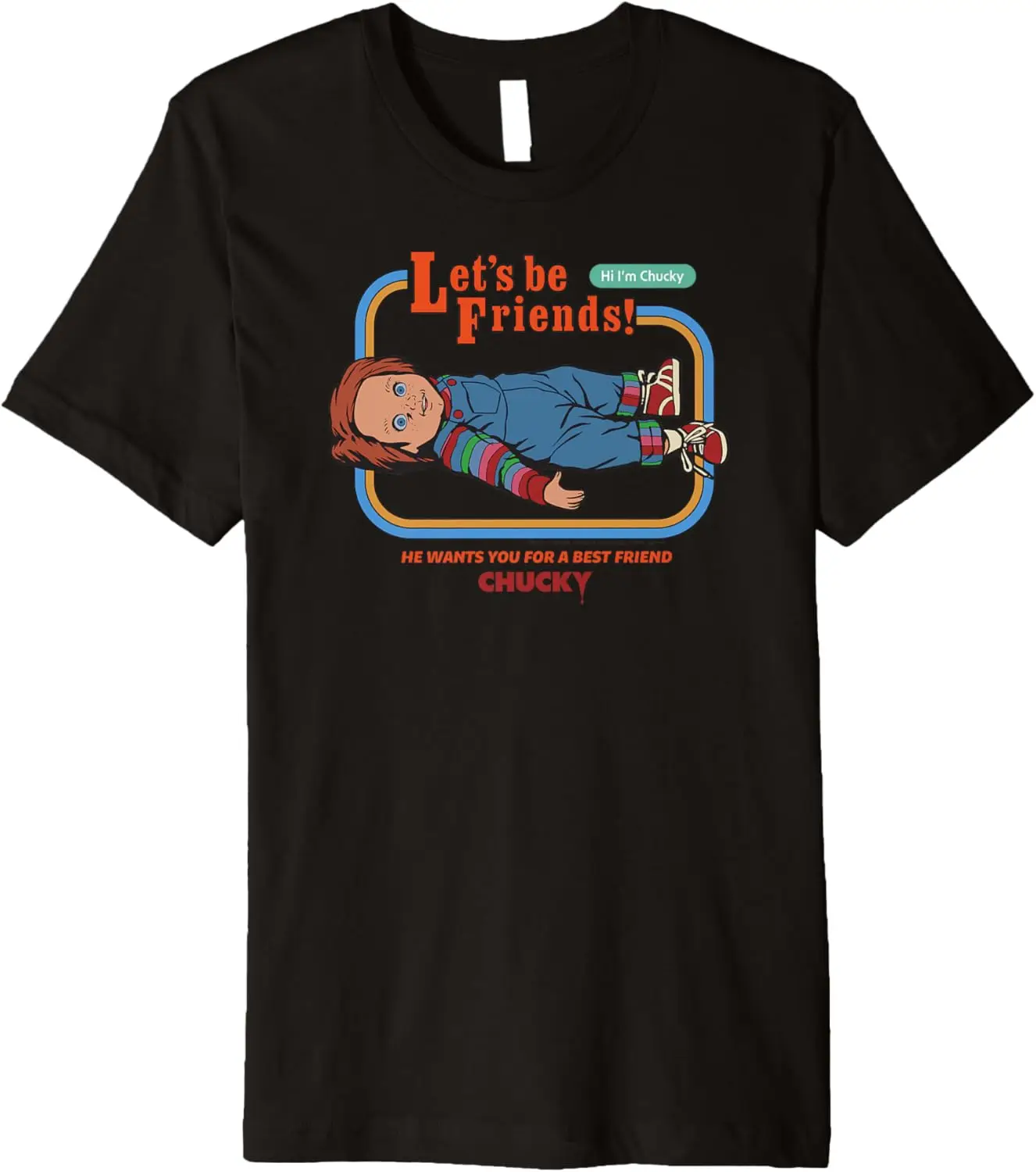 Chucky Ingin Anda Untuk T-Shirt Premium Sahabat Terbaik