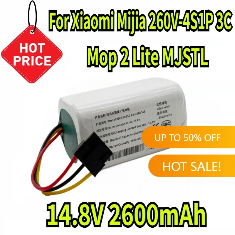 

14.8V 2600mAh for Xiaomi Mijia 260V-4S1P 3C Plus C103 2 Lite Mop 2 Lite MJSTL E10 B112 Vacuum Cleaner Battery