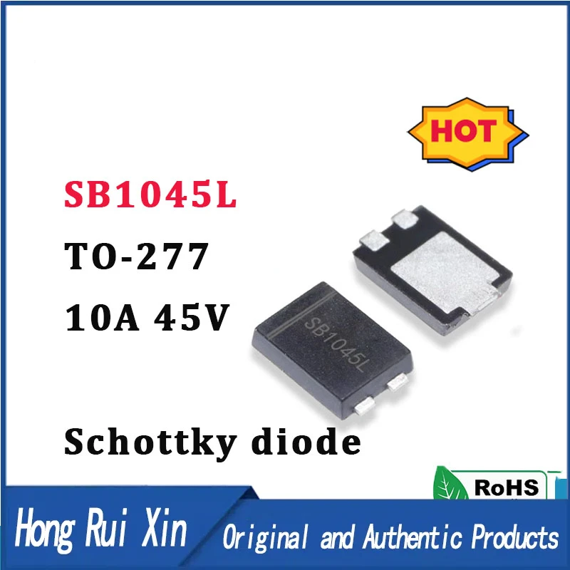 

10PCS/LOT SB1045L SB1045 TO-277 10A45V Low voltage drop dual charging USB thin patch Schottky diode