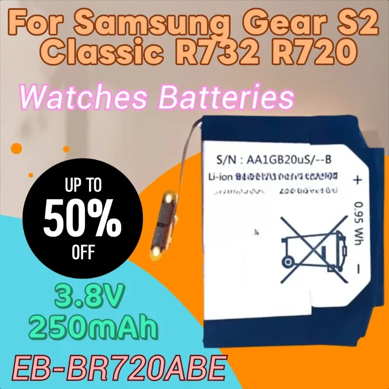 

New Battery 3.8V 250mAh EB-BR720ABE for Samsung Gear S2 Classic R732 R720 Batteries