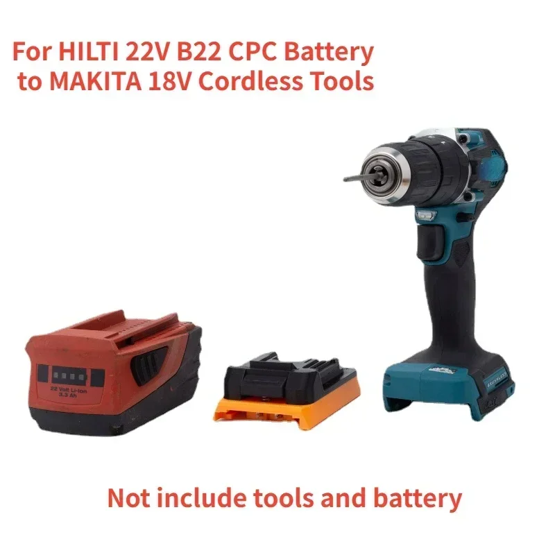 Battery Convert  Adapter for HILTI B22 22V CPC Lithium Battery to for MAKITA 18V Cordless Tools  (Not include tools and battery)