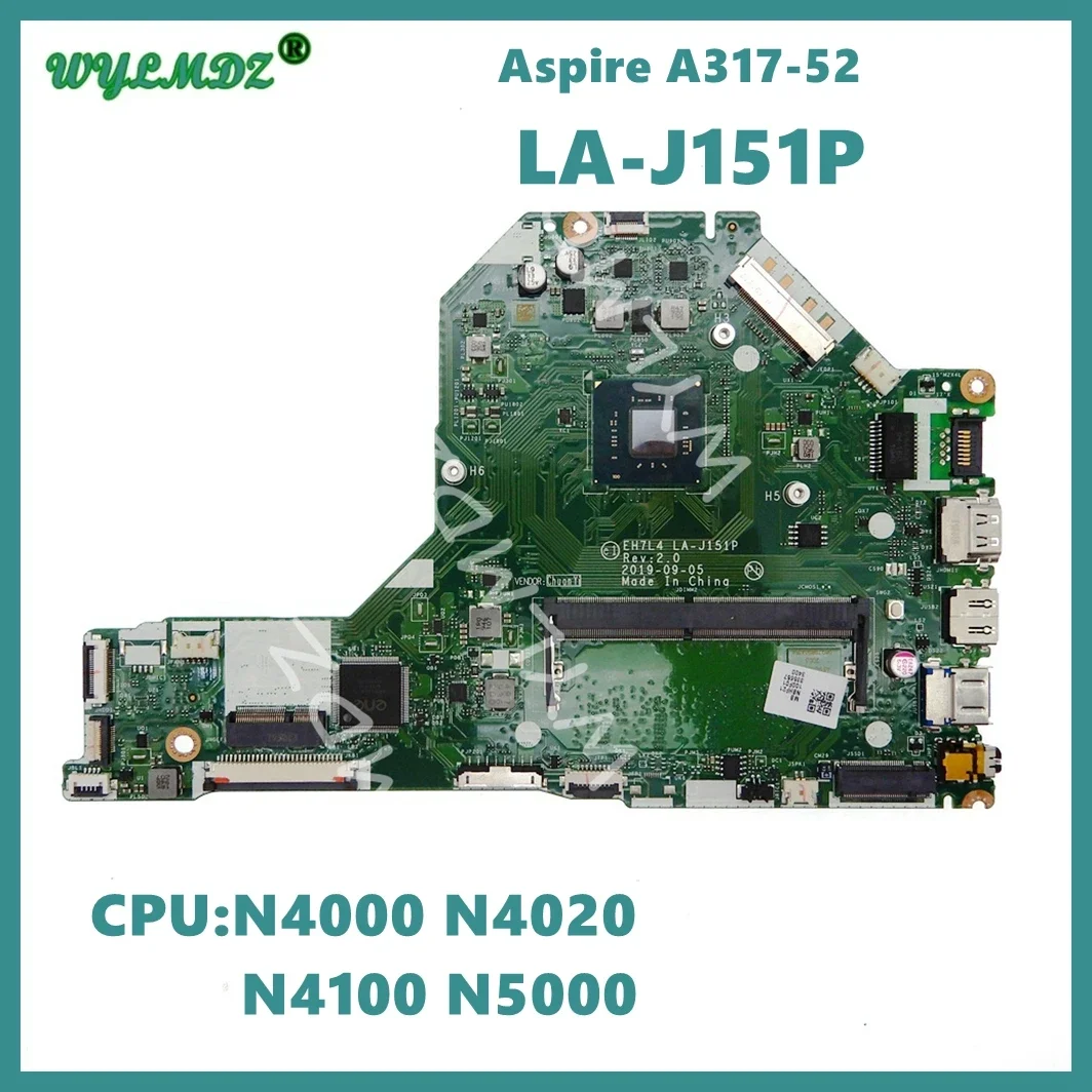 

LA-J151P with N4000 N4020 N4100 N5000 CPU Notebook Mainboard For Acer Aspire A317-52 Laptop Motherboard