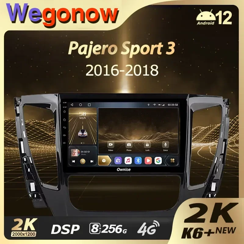 Ownice K6+ 2K for Mitsubishi Pajero Sport 3 2016 - 2018 Car Radio Multimedia Video Player Navigation Stereo GPS Android 12 8+256