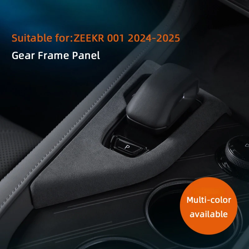 ل ZEEKR 001 2024 2025 ، الكانتارا الجلد المدبوغ الداخلية تراكب وحدة التحكم المركزية والعتاد التحول لوحة الكسوة التروس الإطار اكسسوارات السيارات