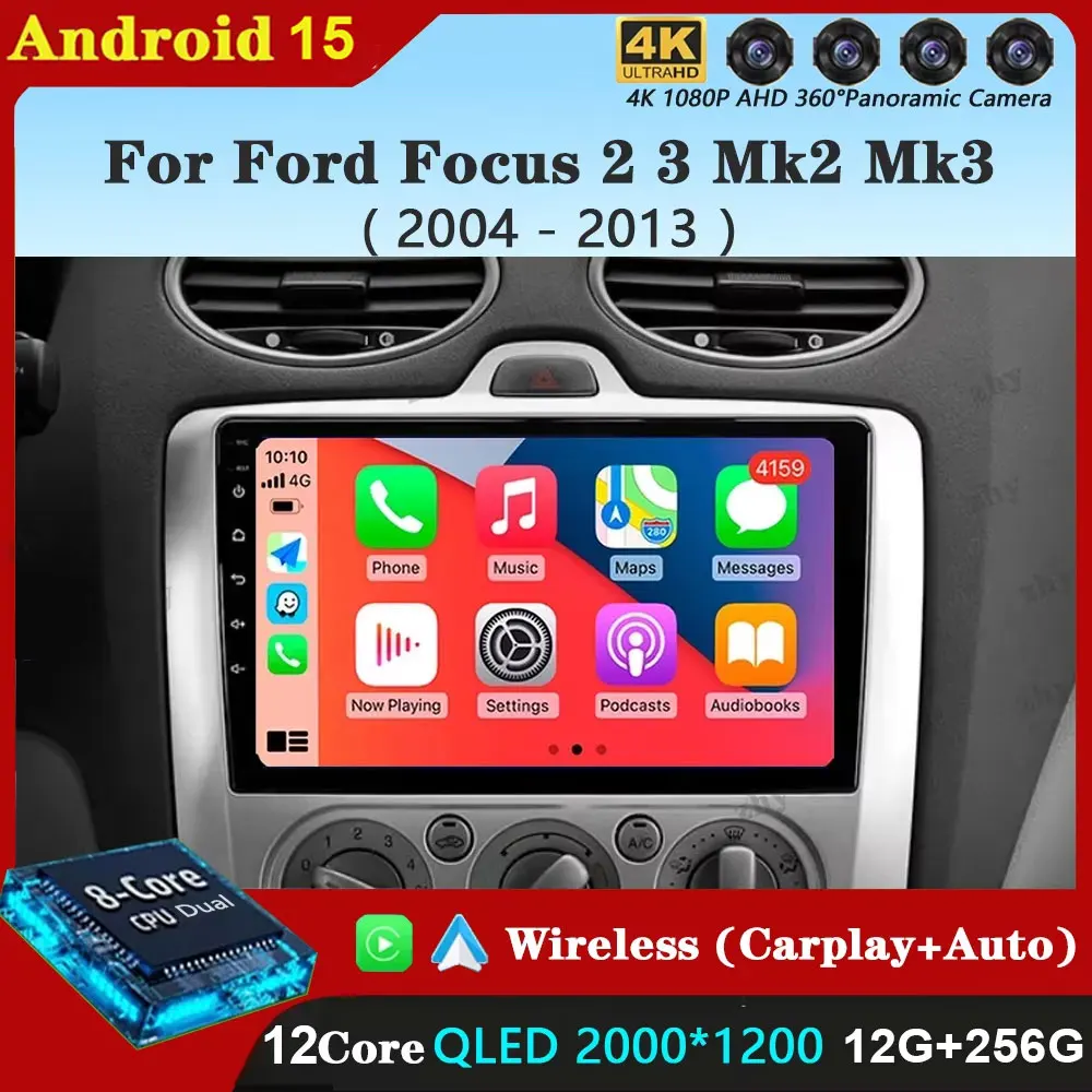 

Авторадио Android 15 Carplay для Ford Focus 2 3 Mk2 Mk3 2004 2005-2011 navigazione GPS lettore мультимедиа WiFi + 4G стерео