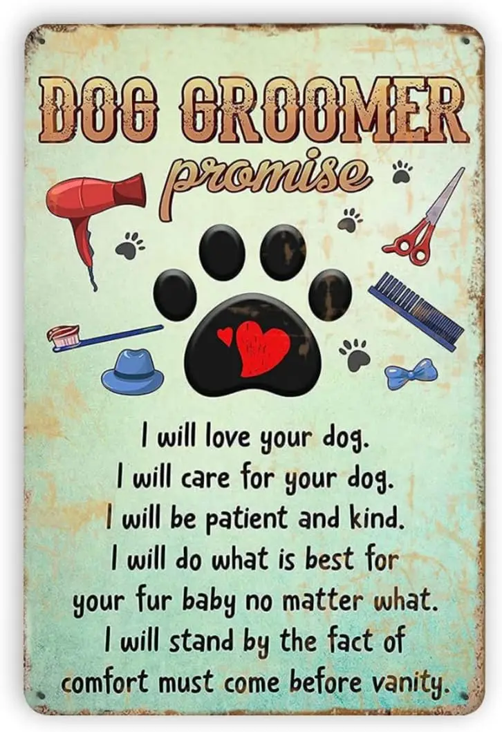 Dog Groomer Promise tin Sign, Dog Grooming Salon Wall Art, Dog Lover Gift, Pet Grooming Decor, Dog Footprints,Retro Novelty tin