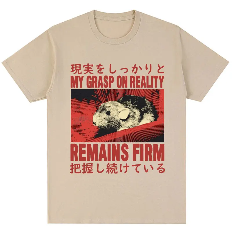 My Grasp on Reality Remains Firm Funny T Shirts Vintage Japan Style Harajuku Short Sleeve Men Women Cotton T-shirts Streetwear