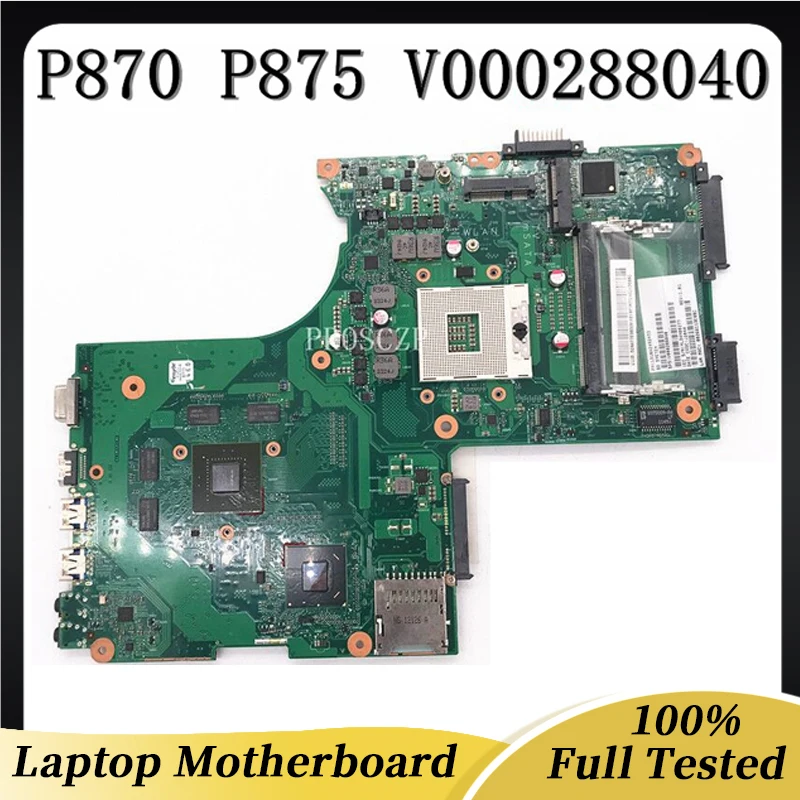 

High Quality Mainboard For Toshiba Satellite P870 P875 V000288040 Laptop Motherboard GL10FG 6050A2492401-MB-A02 100% Tested OK