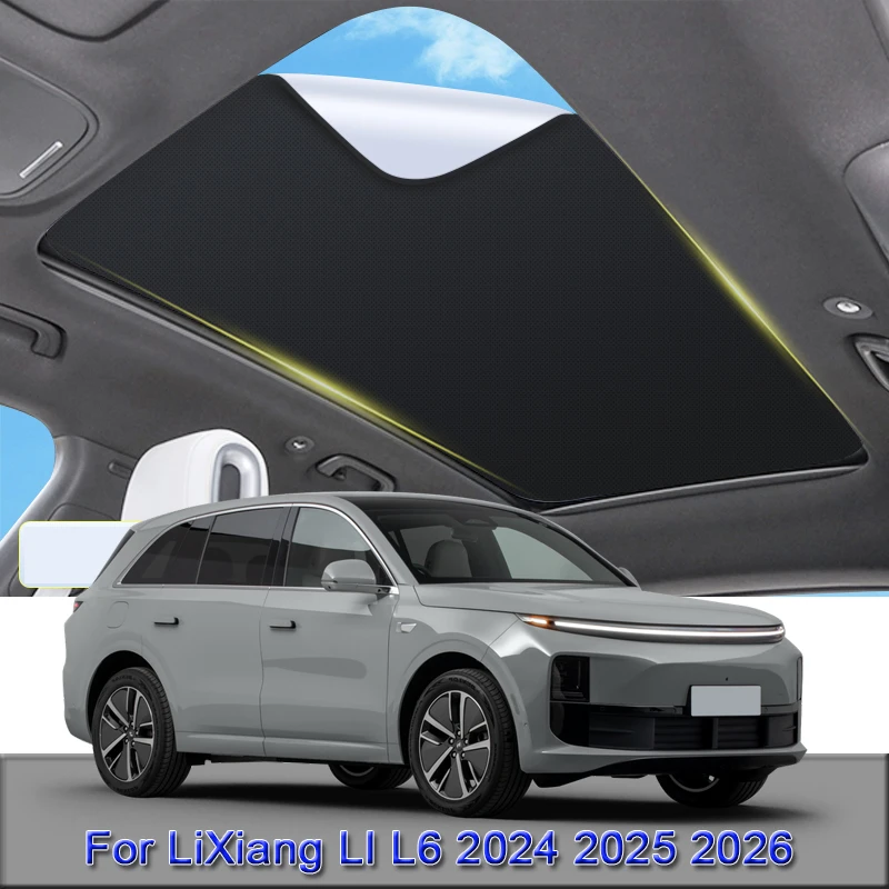 

For LiXiang LI L6 2024 2025 2026 Car Electrostatic Adsorption Sunroof Sunshade Heat Insulation Skylight Sticker Auto Accessory