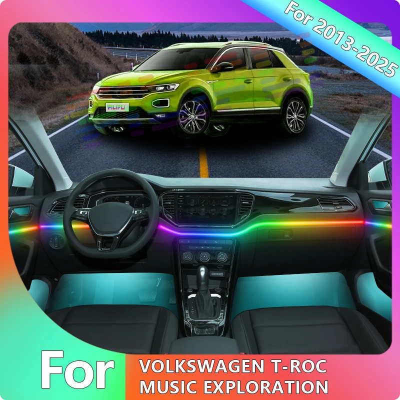 

FILIPLI For VOLKSWAGEN T-ROC For 2013-2025 Multi Color Car Interior LED Strip Mood Atmosphere Decoration Light Easy To Install